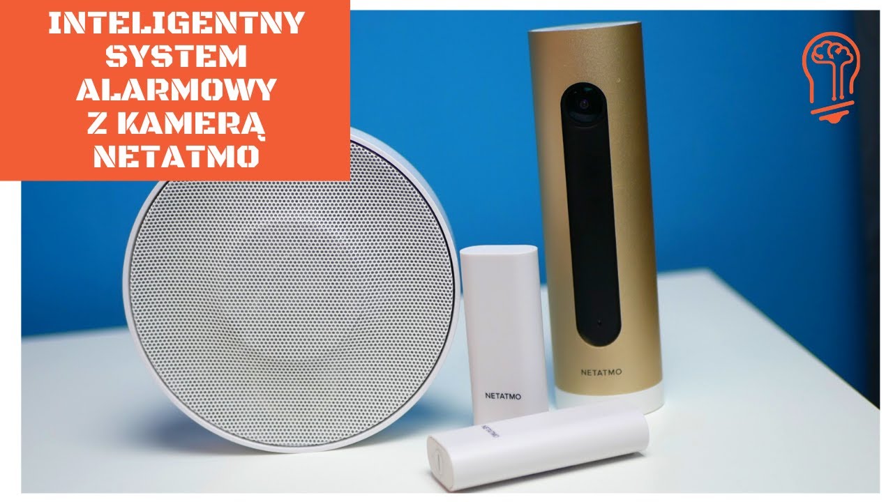 Inteligentny System Alarmowy z Kamerą od Netatmo - recenzja 🏠🎥🤔