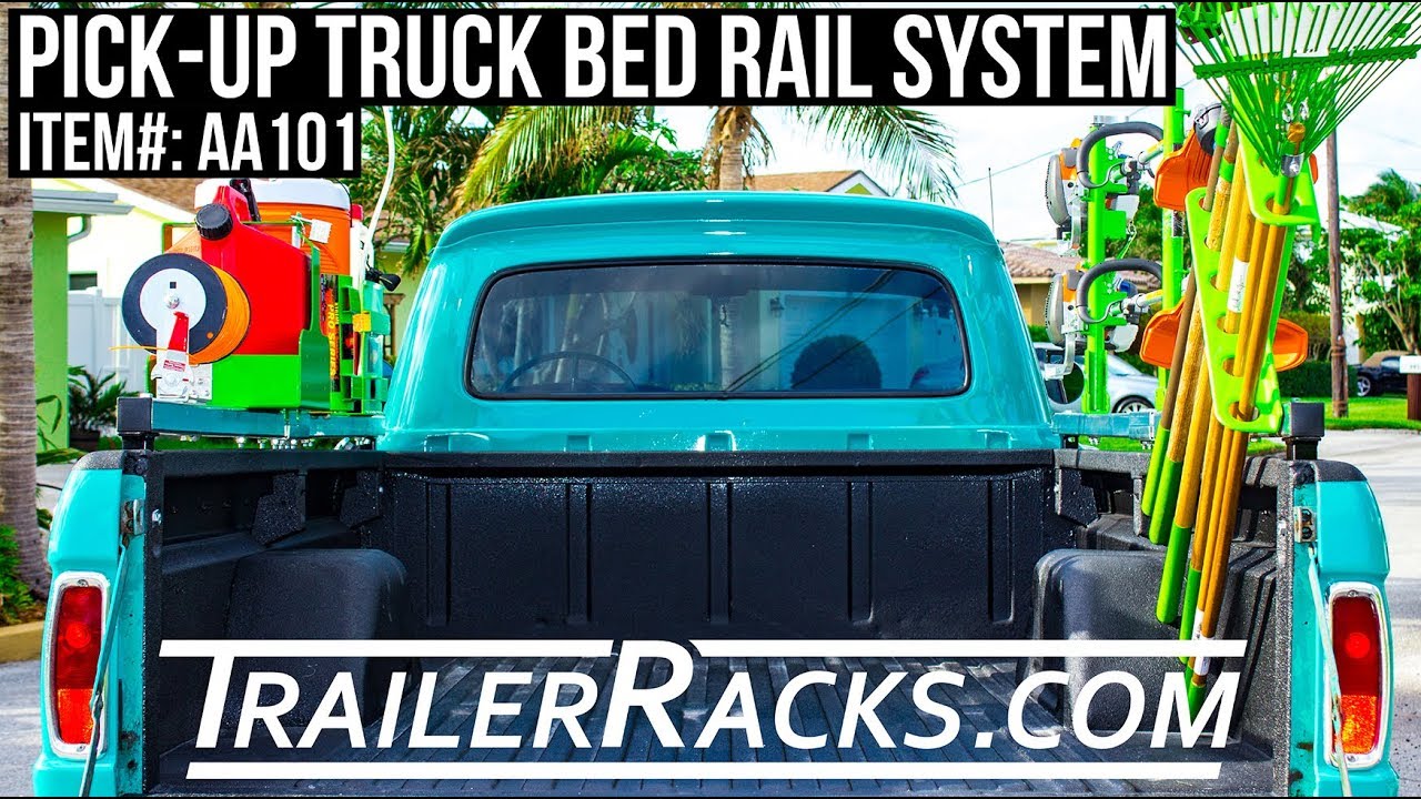 AA101 Pick Up Truck Rail System-TrailerRacks.com/Green Touch Industries