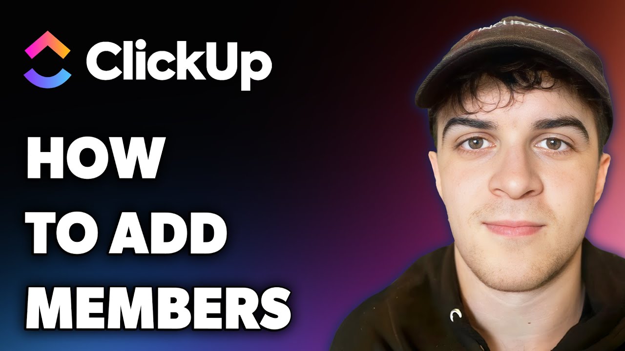 How to Add Members on Clickup (Full 2025 Guide)