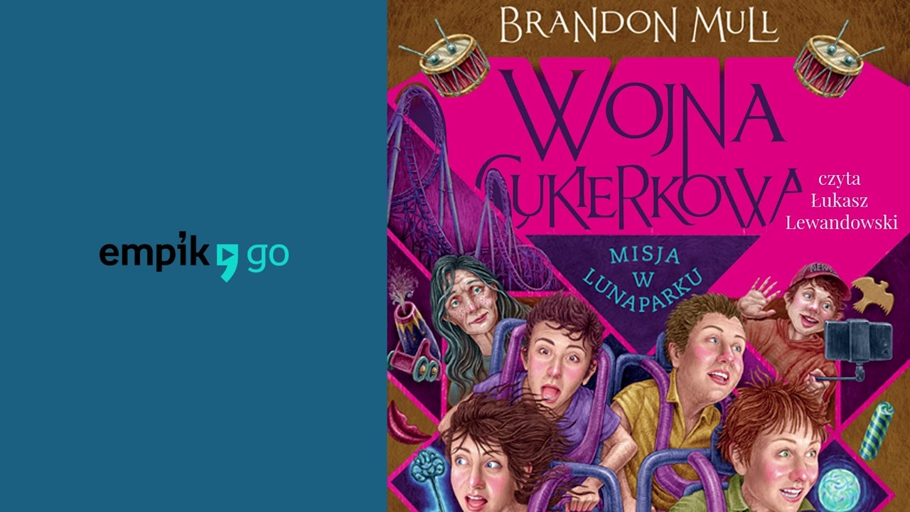 Wojna cukierkowa. Misja w lunaparku. Tom 3, Brandon Mull. Audiobook PL