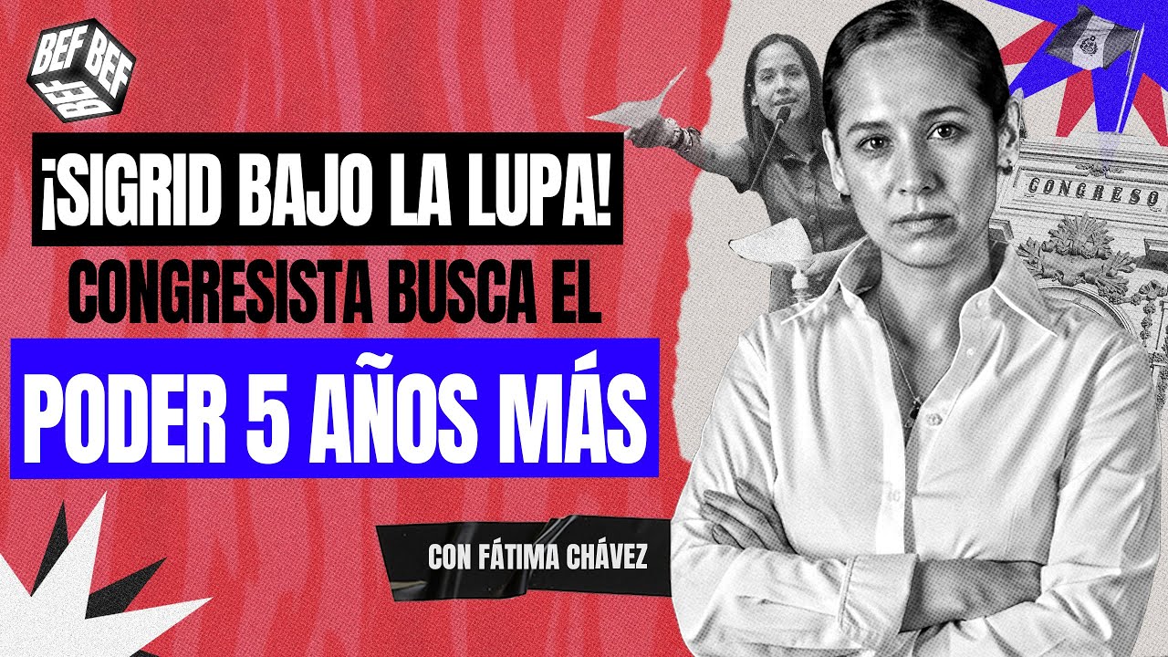 &iexcl;SIGRID BAZ&Aacute;N BUSCA SU CURUL EN 2026! 🔥 🗳️ | BEF 🗞️