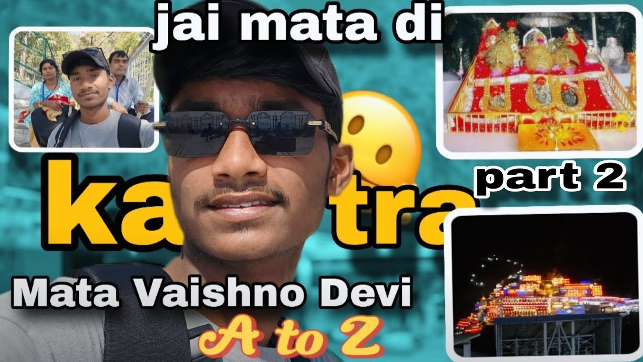 Mata Vaishno Devi,Katra fast time .. jai mata di 🙏🙏#vlogerrajesh31 #vlog #vairalvideo 