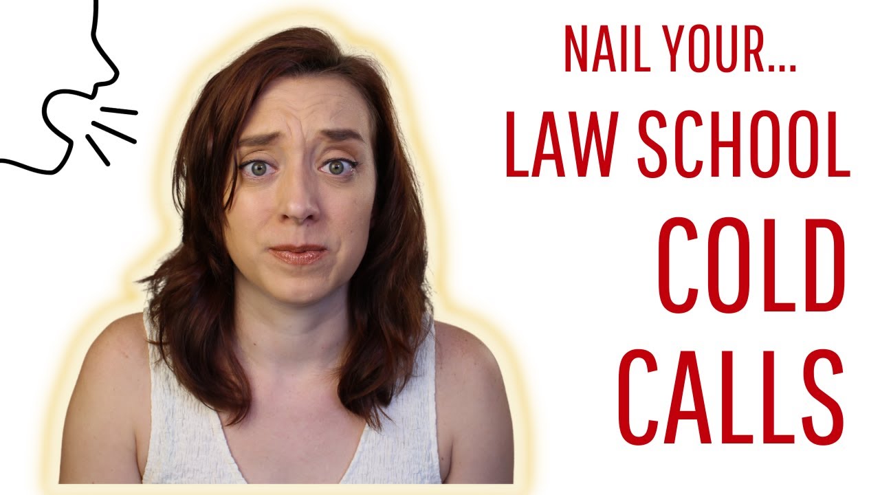 Cold Calls in Law School | Tips to Prepare