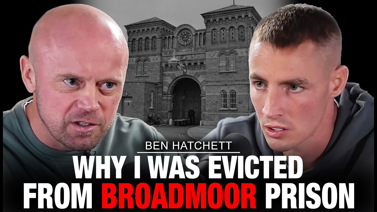 Broadmoor prison is HELL on earth: Ben Hatchett (Full Story)
