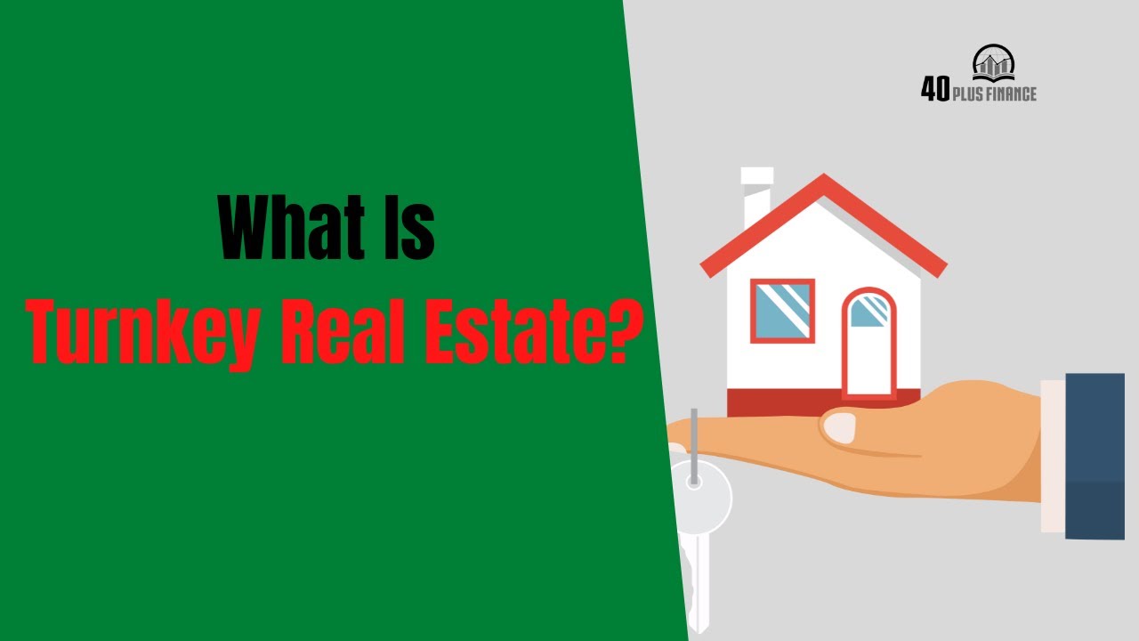 What Is Turnkey Real Estate