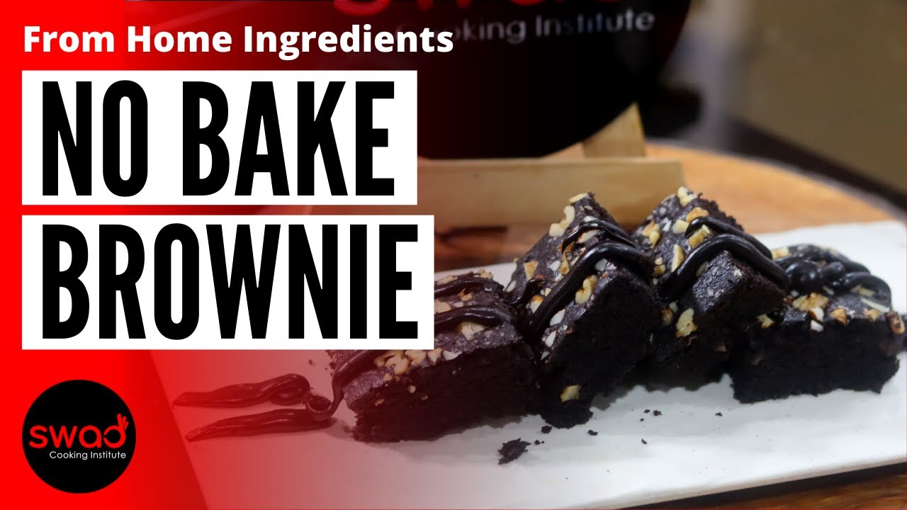 No Bake Brownie Recipe | How to make brownie at home with minimum ingredients | Swad Cooking