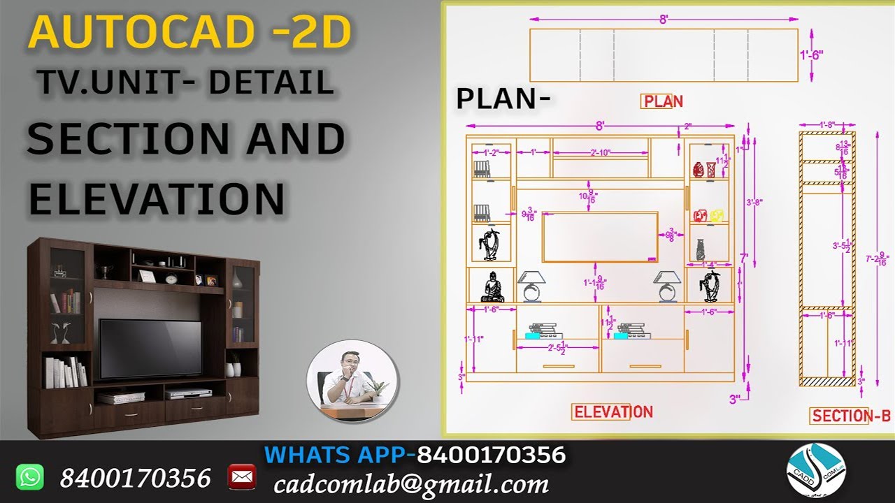 AUTOCAD 2D TV.UNIT DESIGN WITH SECTION  AND ELEVATION