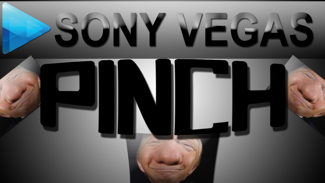Pinch/Punch Sony Vegas Effect (Dank Meme Effect)