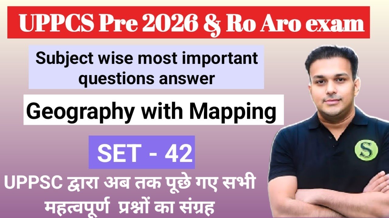 UPPCS PRE 2026 and RO ARO mains preparation | UPPSC previous year question paper Geography - 42