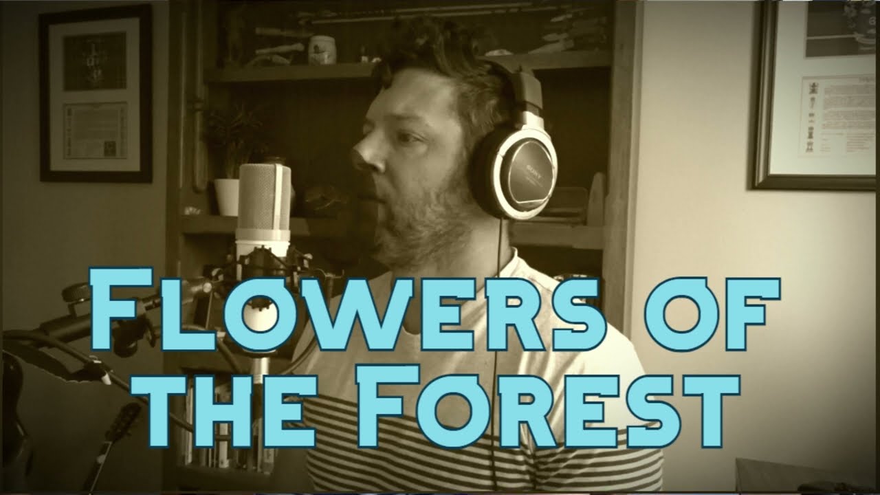 The Flowers of the Forest