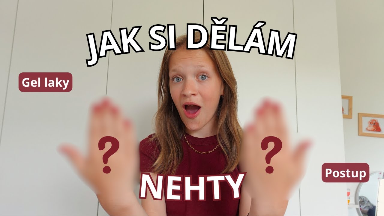 JAK SI DĚLÁM NEHTY? Gel laky, ceny, postup a mnohem víc! #vima #nails #nehty