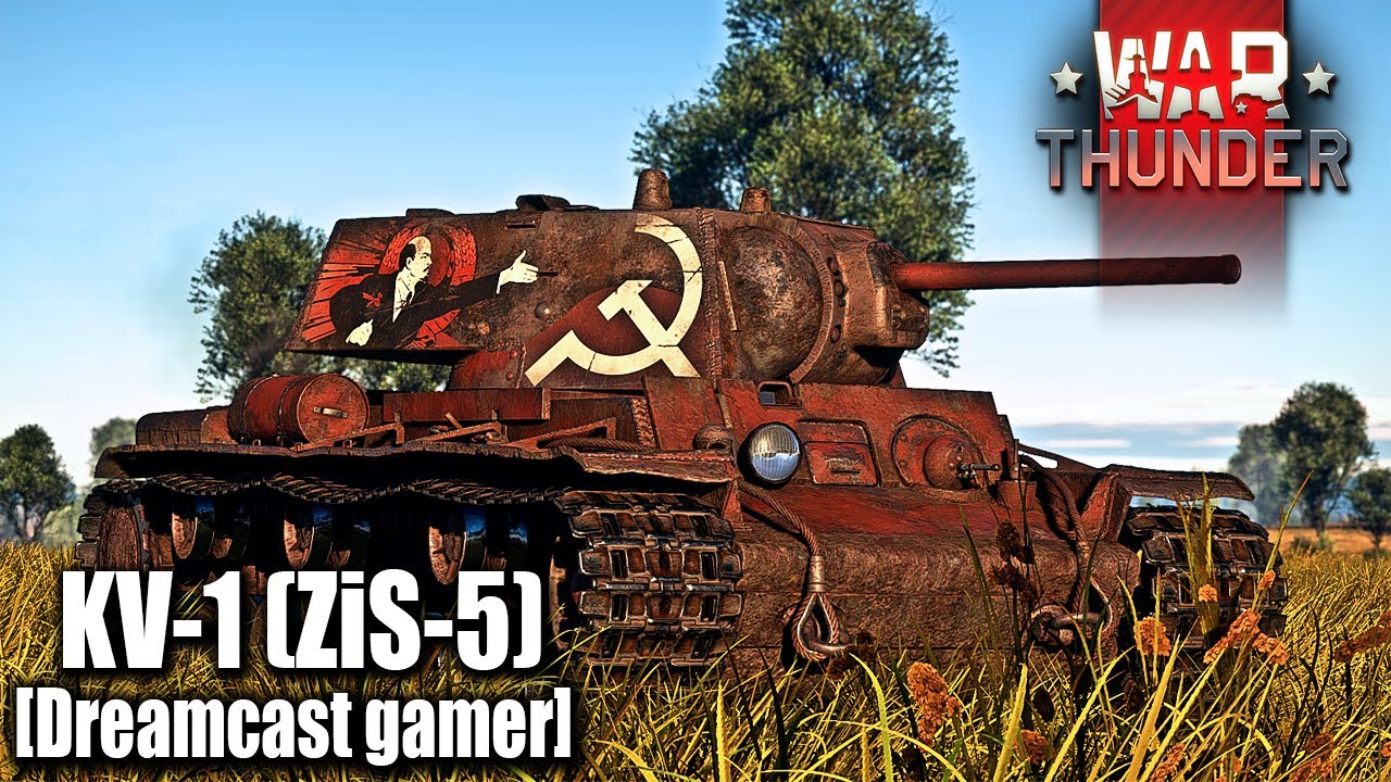 [Dreamcast gamer]War Thunder: รีวิว KV-1 (ZiS-5) พลังเลนินจงสถิตอยู่กับข้า