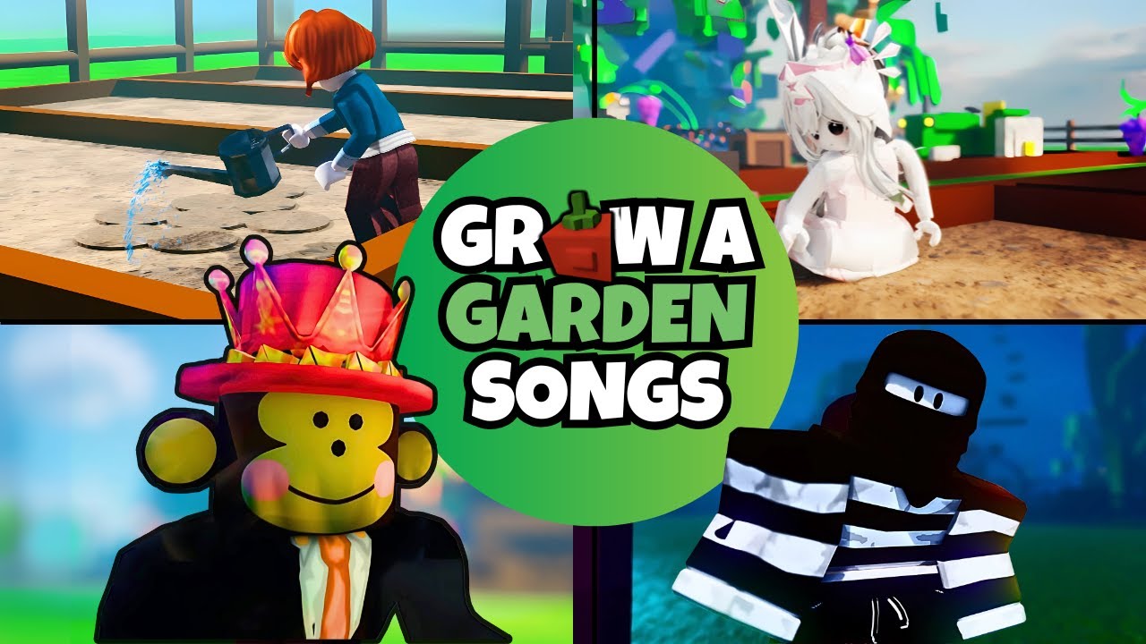 BEST GROW A GARDEN SONGS OF ALL TIME