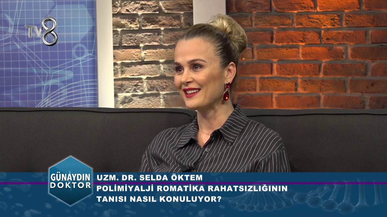 ROMATOLOJİ VE İÇ HASTALIKLARI UZM. DR  SELDA ÖKTEM - Polimiyalji Romatika
