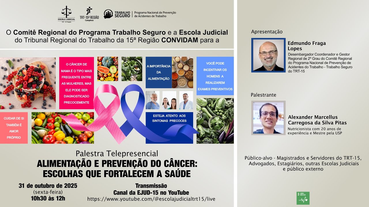 31/10/2025 - 10h30 |  Palestra - Alimentação e prevenção do câncer: escolhas que fortalecem a saúde