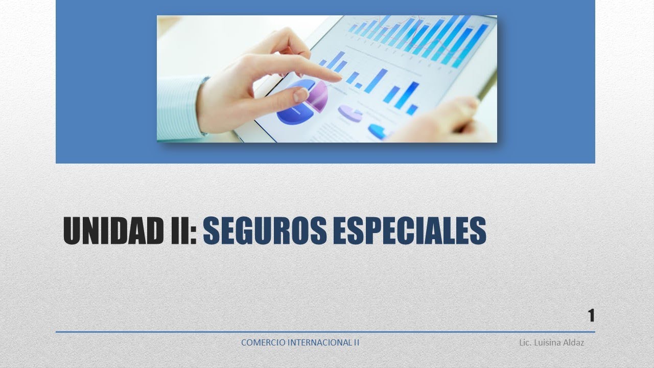 UADE CI2 - SEGUROS ESPECIALES - VIDEO CLASE TEORICA II