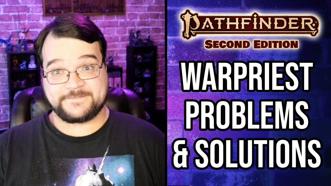 Warpriest Problems and Solutions [Pathfinder 2e]