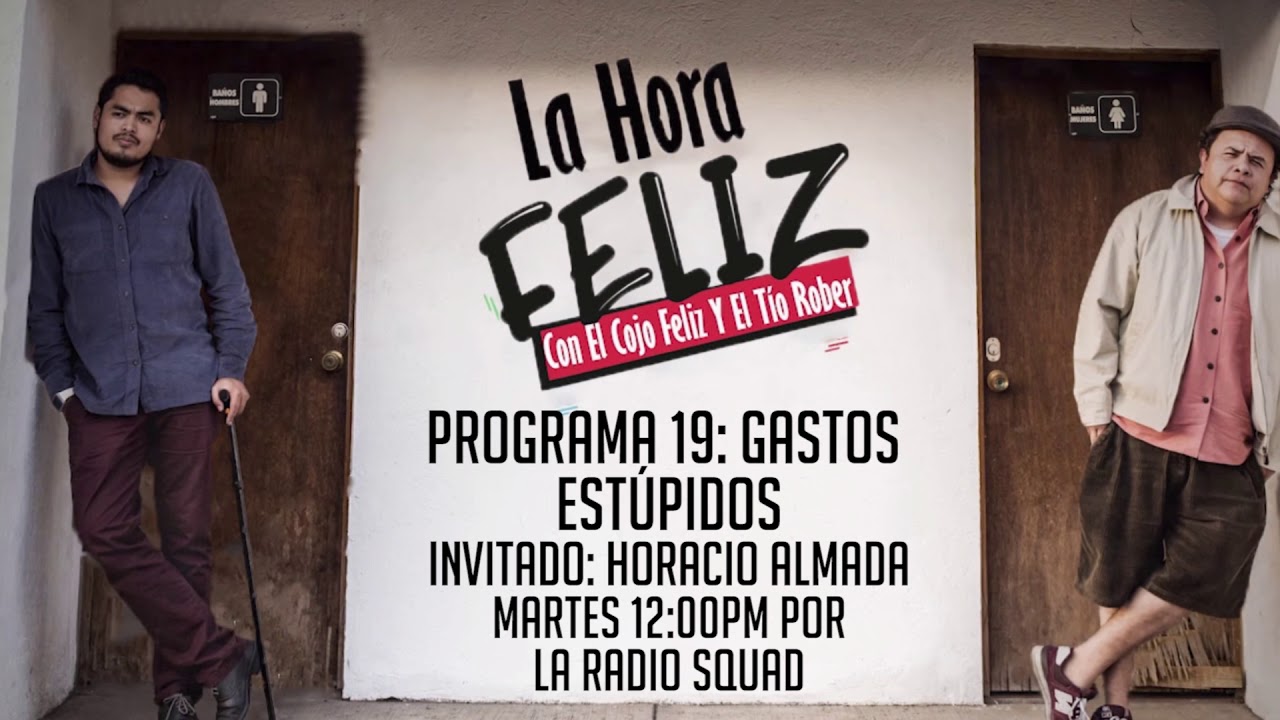 La hora feliz 19 Gastos Estúpidos