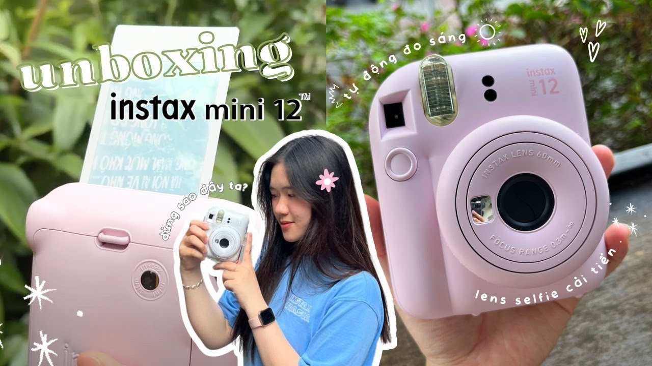 Instax Mini 12 - Unbox và hướng dẫn sử dụng | Instax Trà Sữa