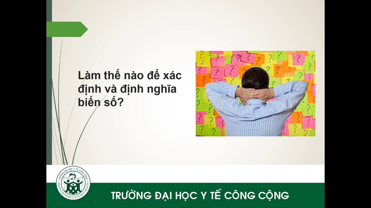 Biến số nghiên cứu - Phần 1