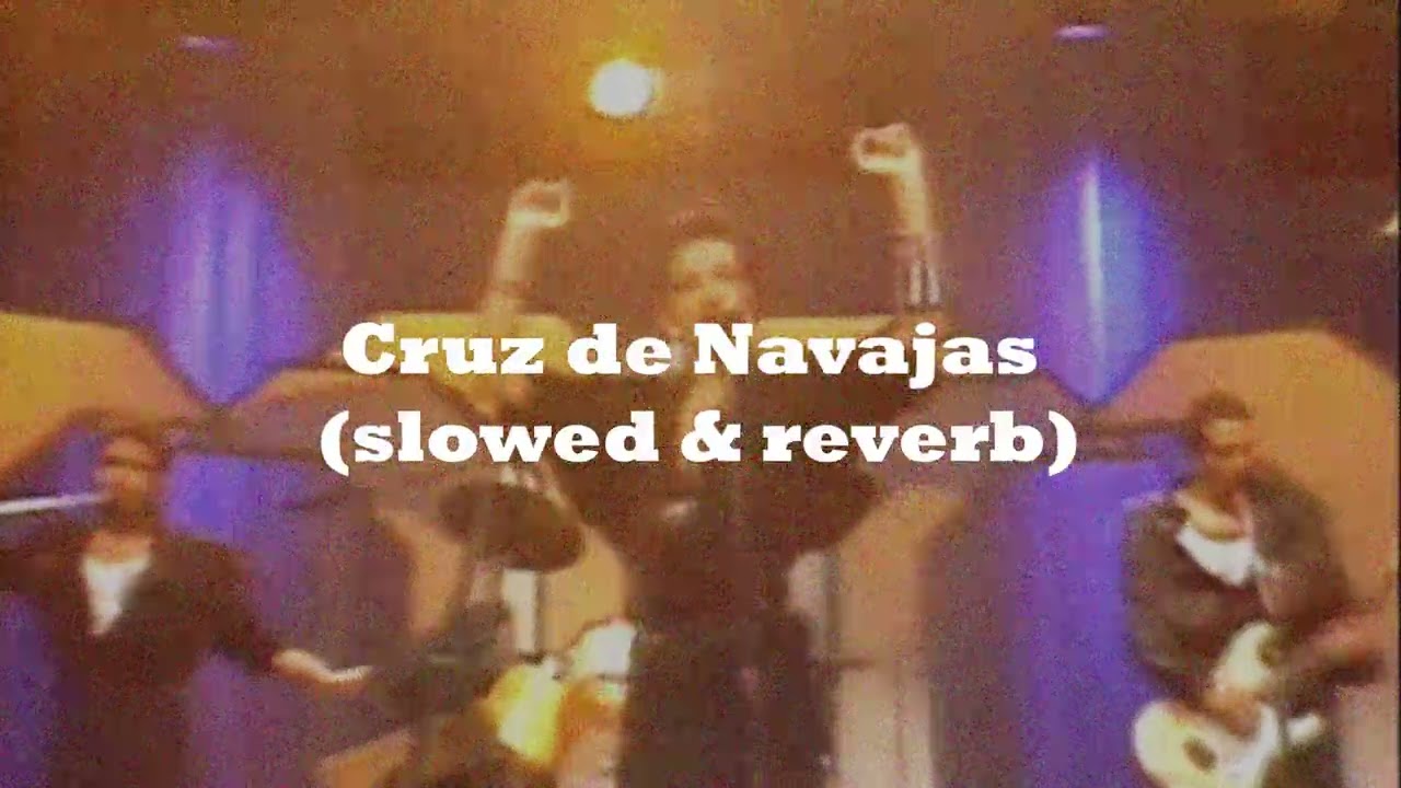 cruz de navajas - mecano (slowed + reverb)
