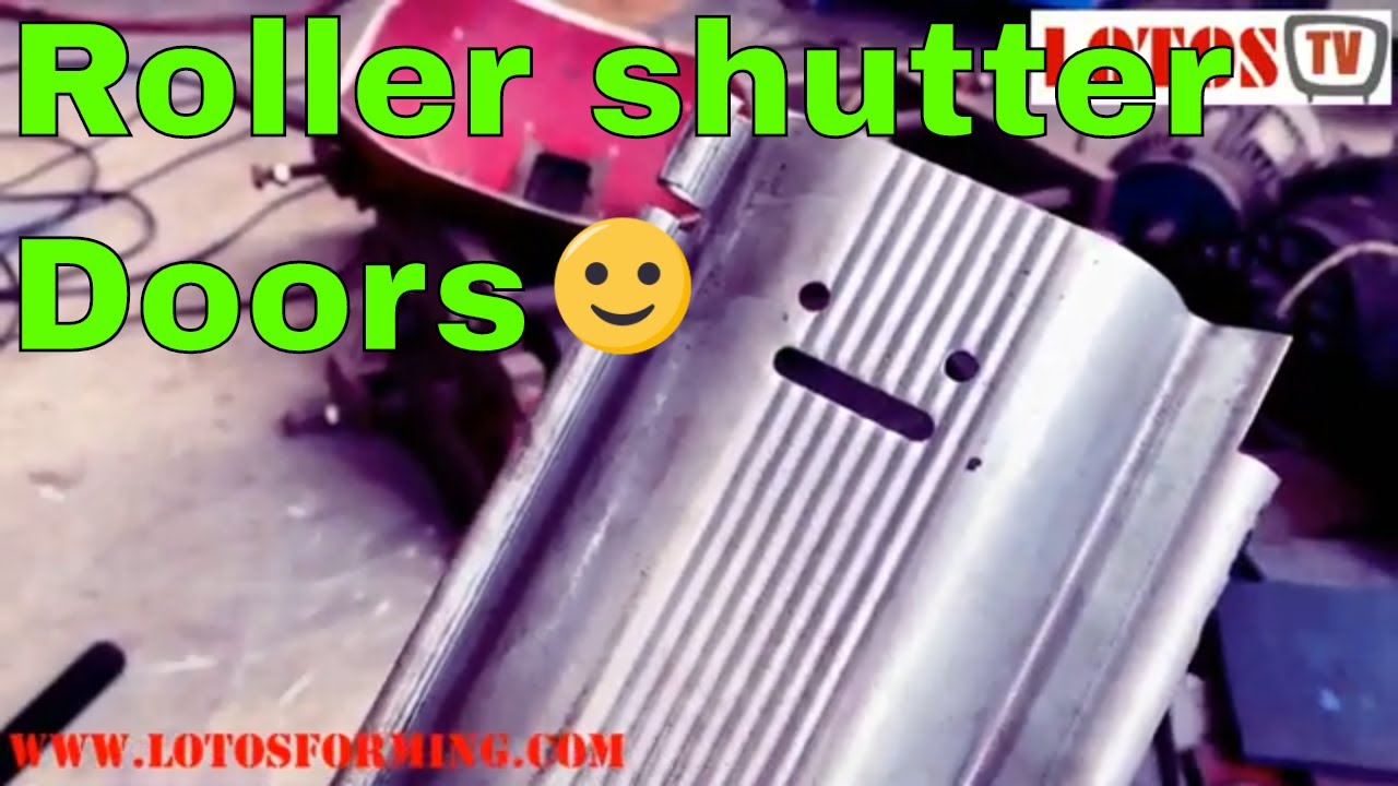 【Rolling shutter door roll forming machine】:Door Shutter Machine| Roller shutter doors