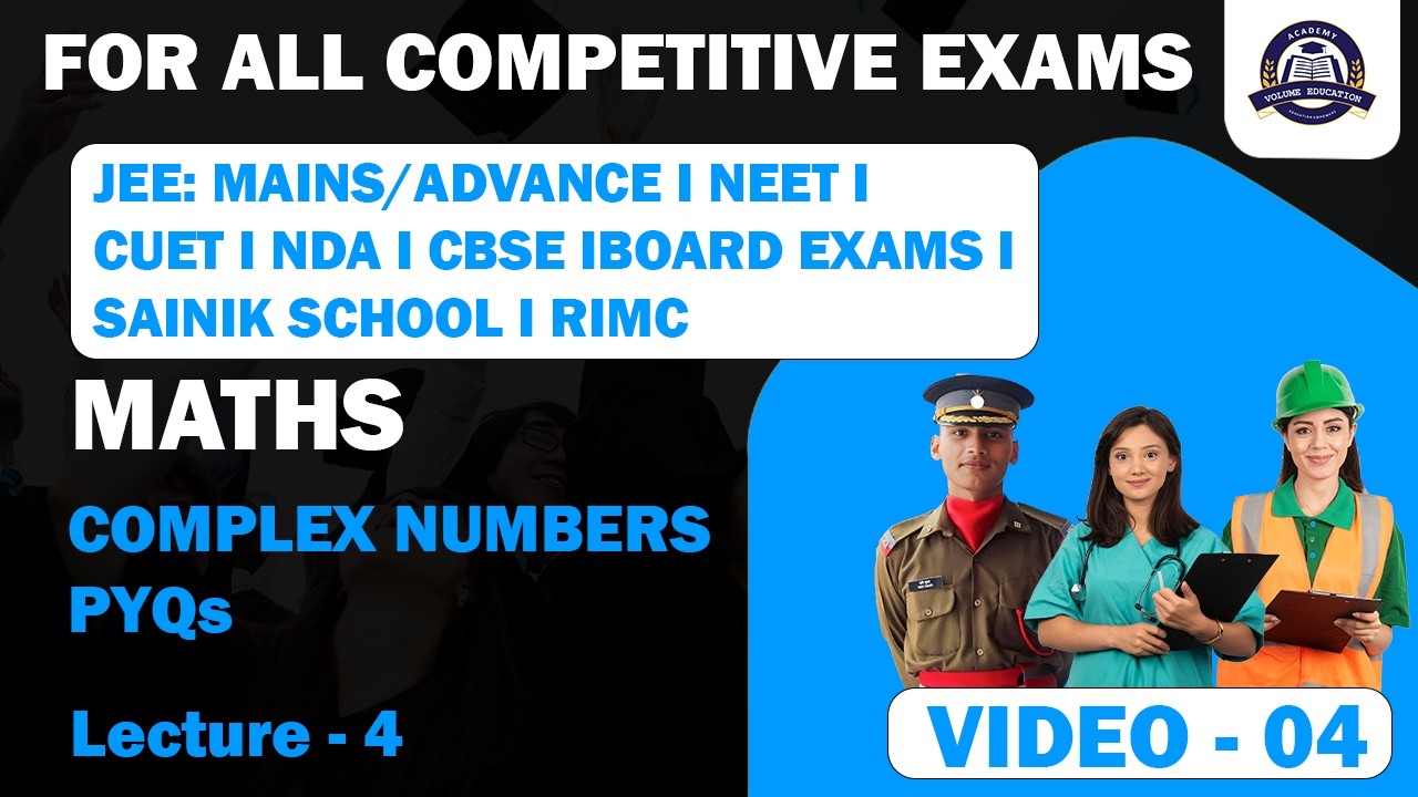 Complex numbers PYQs I Class 04  I NDA I CUET I RIMC I SAINIK SCHOOL I for other competitive exams