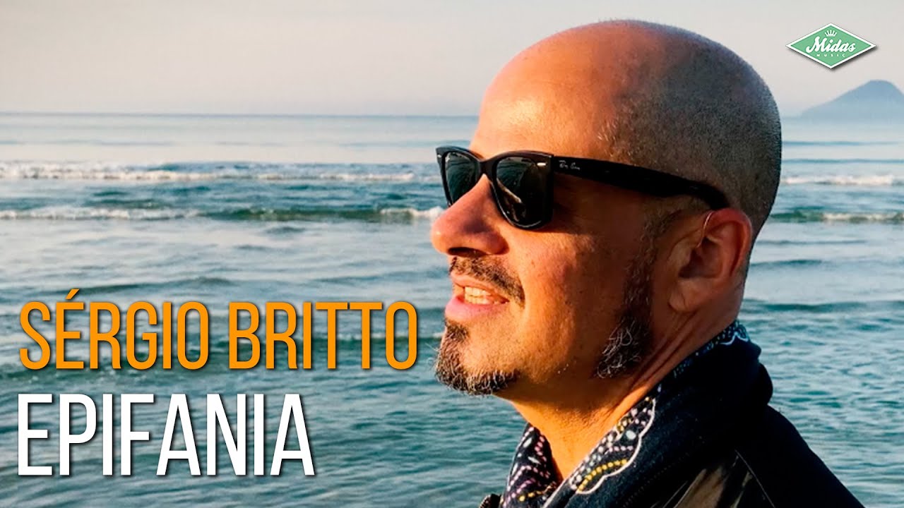 Sérgio Britto - Epifania (Videoclipe Oficial)