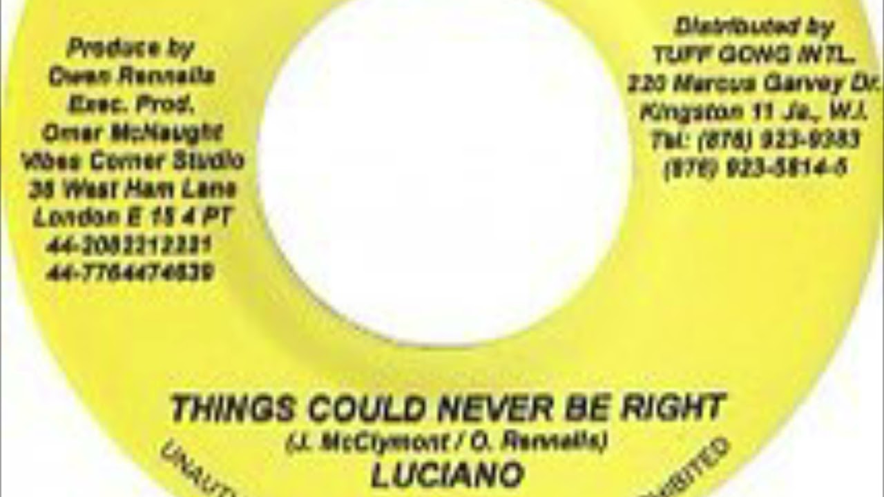 Luciano - Things Could Never Be Right