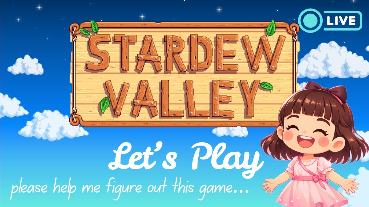 Let's Play Stardew Valley | Live Stream