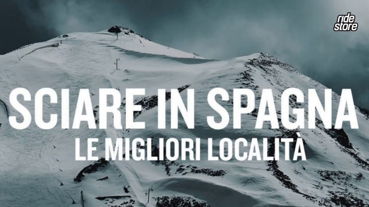 Sciare in Spagna - Ridestore Magazine