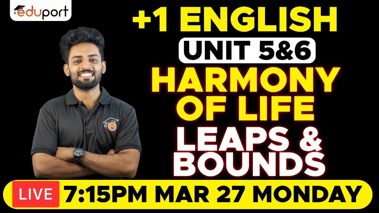Plus One Public Exam Live | English Unit 5 Harmony of Life & Unit 6 Leaps and Bounds | Eduport
