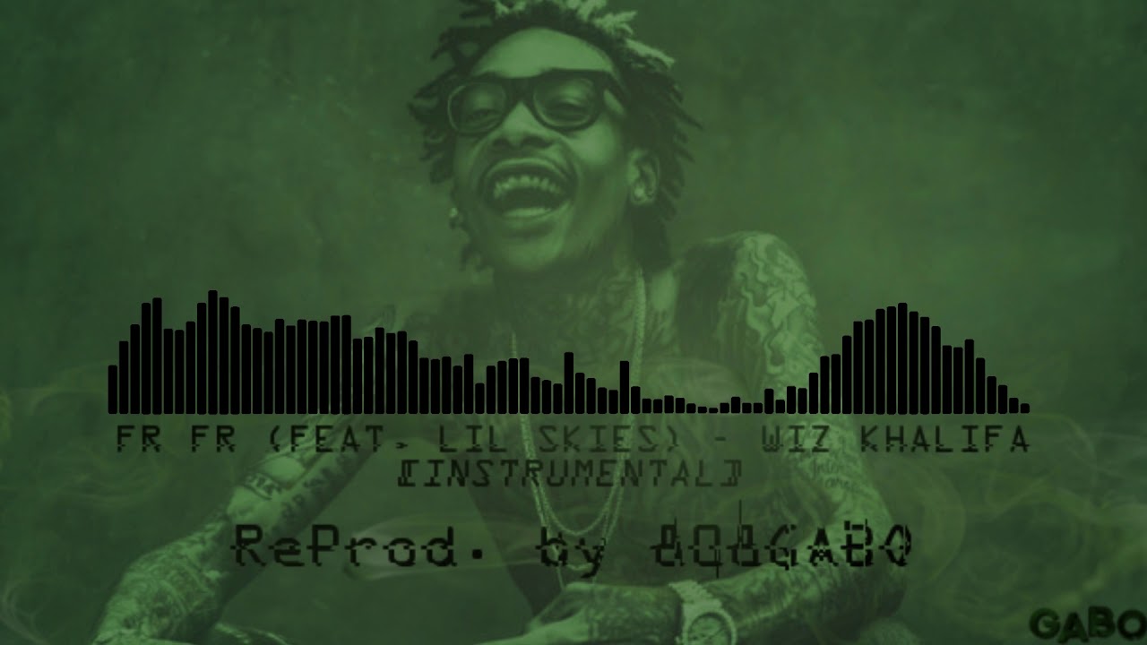 Fr Fr (Feat. Lil Skies) - Wiz Khalifa [Instrumental] {BEST!!+FREE DL}