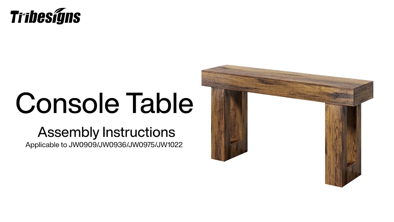 JW0909 - Installation Guide - Tribesigns Farmhouse Console Table!