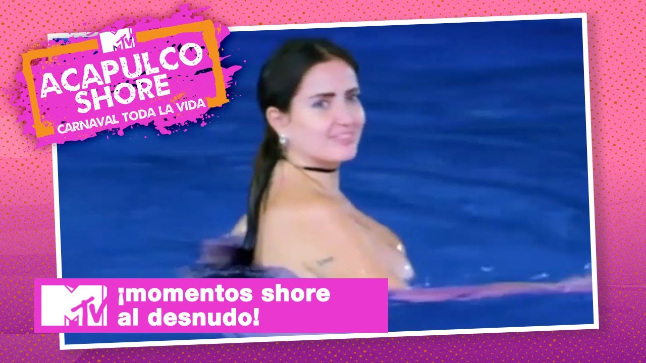 Momentos de los Shores TOTALMENTE SIN ROPA