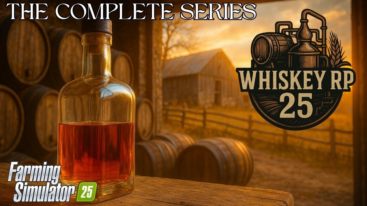 Whiskey RP 25 Full Series | Farming Simulator 25