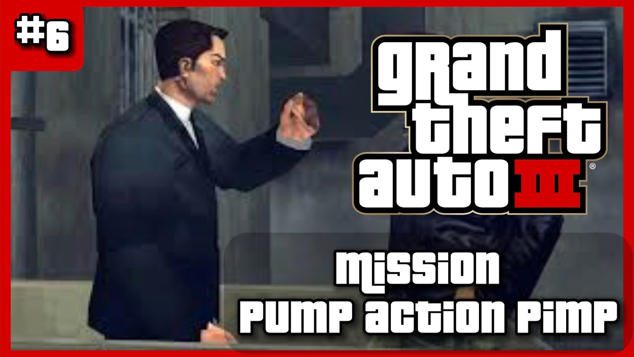 GTA III |Pump-action pimp| Mission Walkthrough