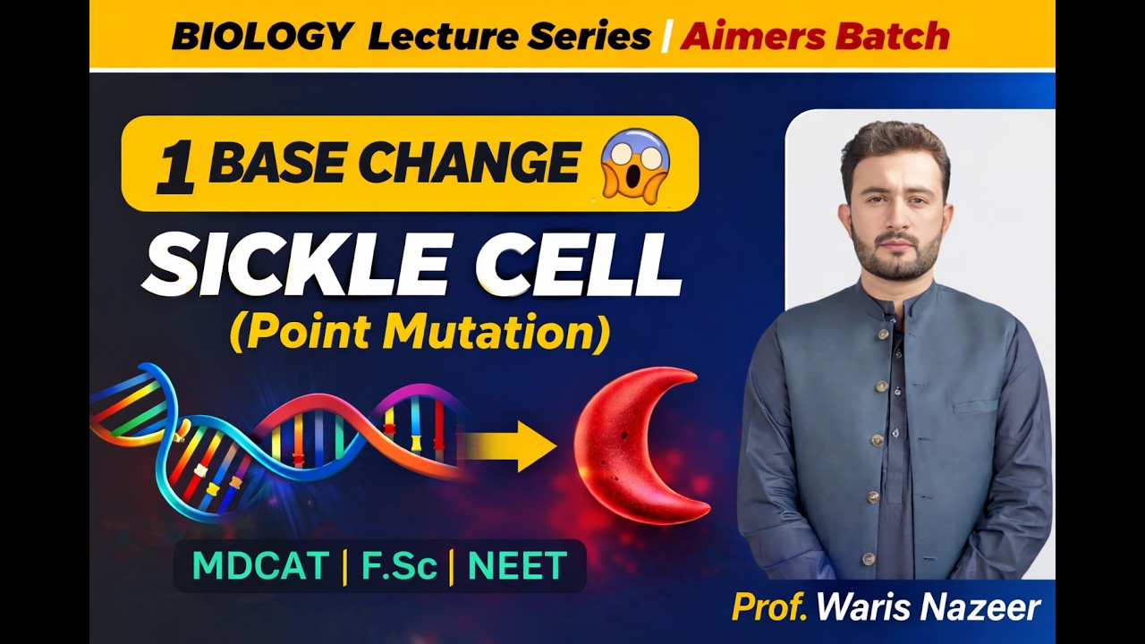Sickle Cell Anemia & Point Mutation | FSc, MDCAT, NEET Biology One Shot