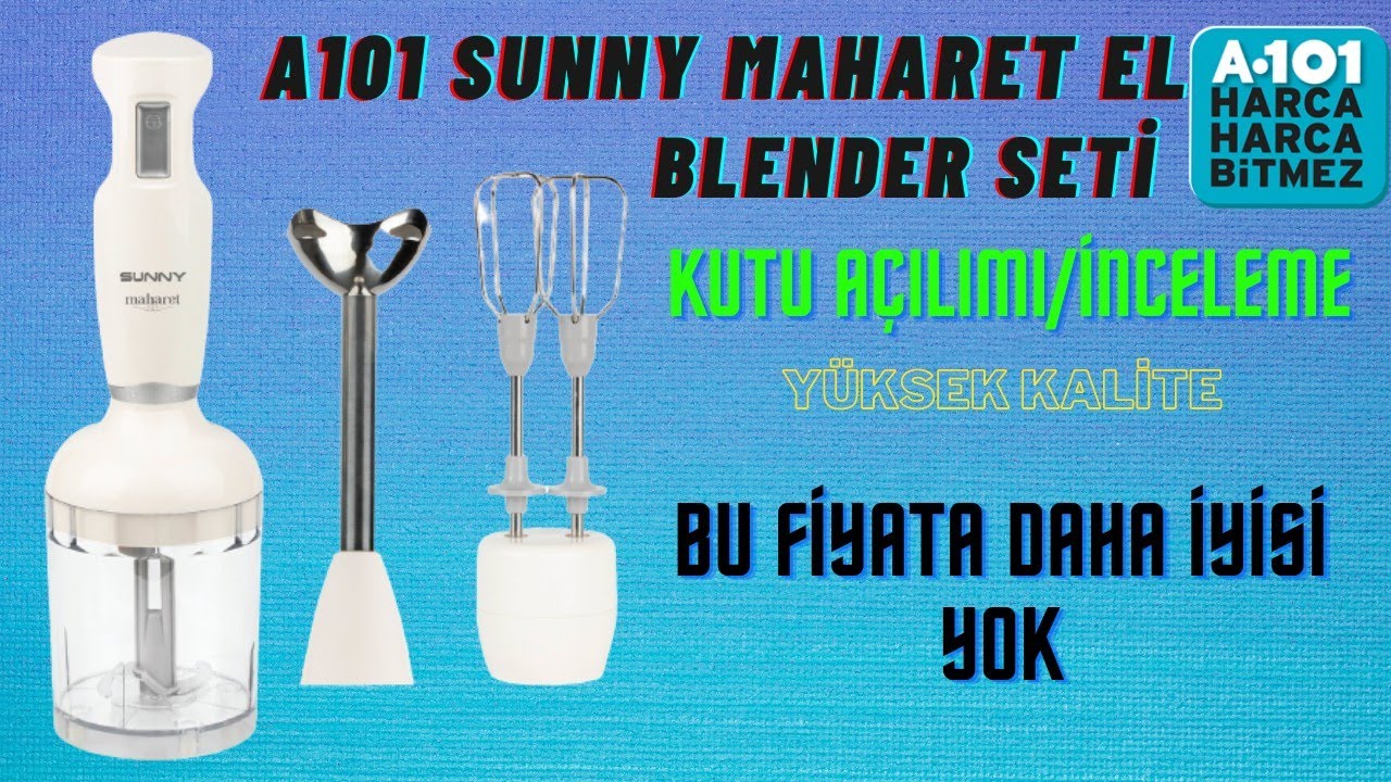 A101 SUNNY MAHARET EL BLENDER SETİ İNCELEME | UYGUN FİYAT HARİKA PERFORMANS #Sunny #BlenderSeti