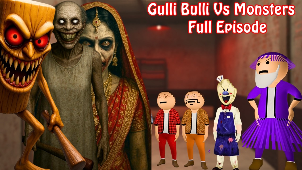 GULLI BULLI Vs TUNG TUNG SAHUR & GRANNY (FULL EPISODES) | GULLI BULLI CARTOON | MAKE JOKE HAUNTED