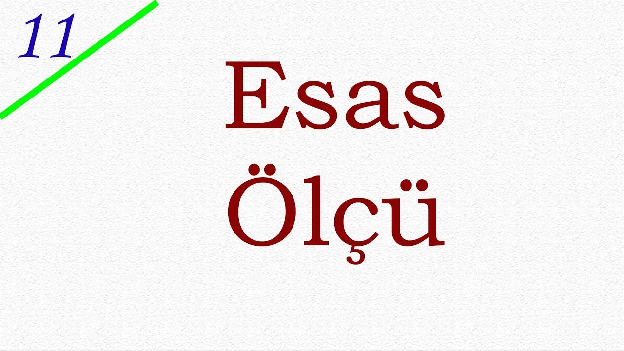 11. SINIF TRİGONOMETRİ #3 -  ESAS ÖLÇÜ