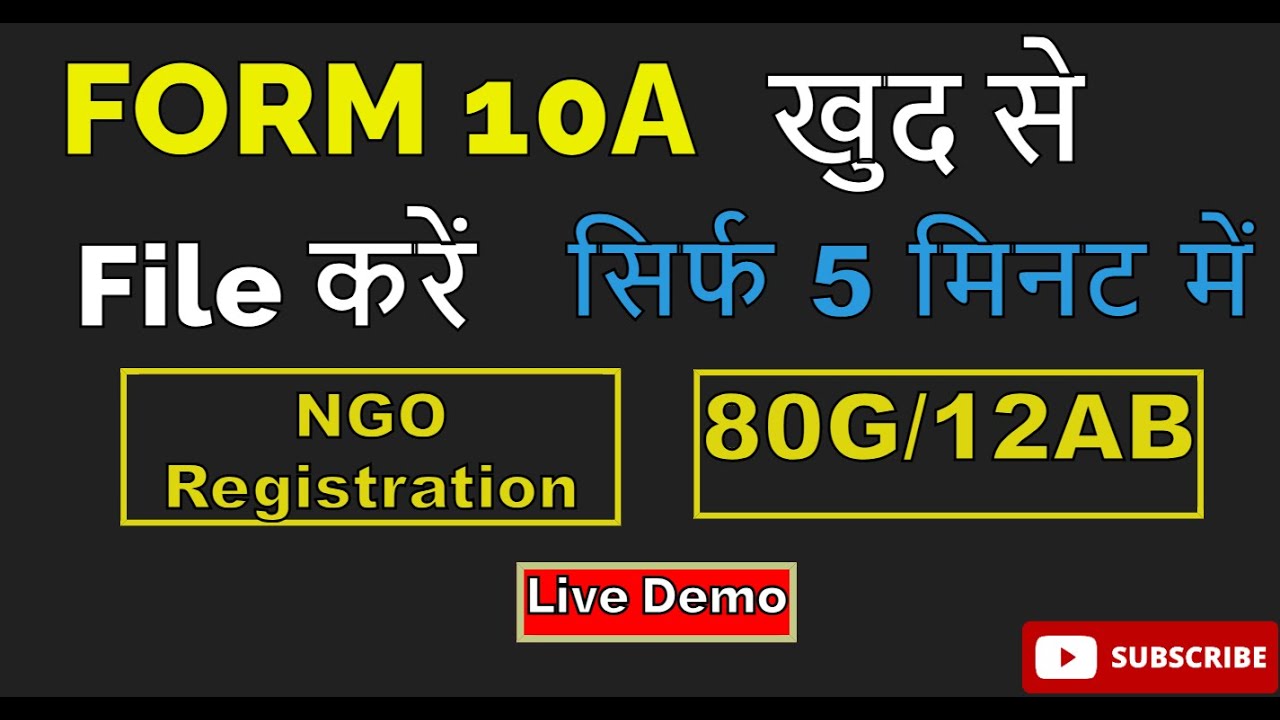 Form 10A Provisional Registration & Form 10AB Final Registration of NGO | 80G & 12A | Complete Guide