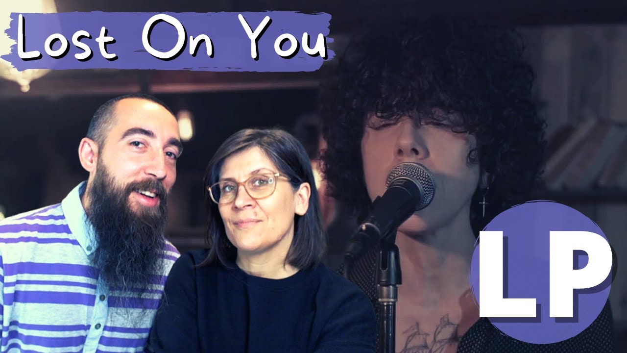 LP - Lost On You (Live) (REACTION) with my wife