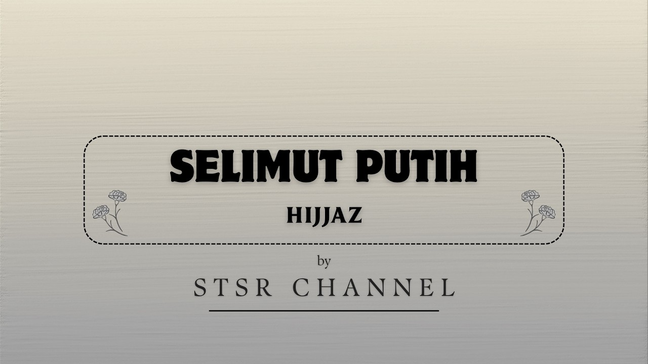 Hijjaz - Selimut Putih