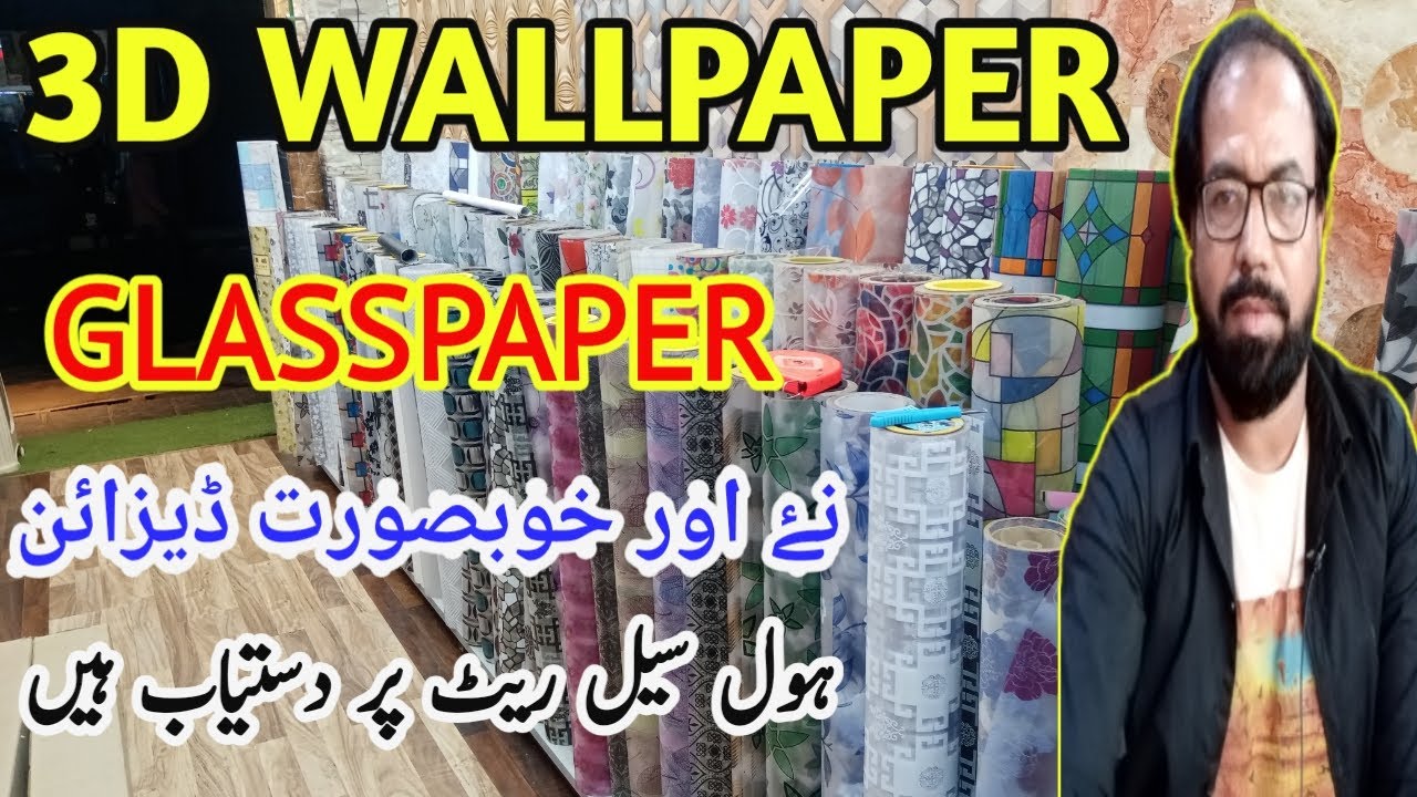 Glass Paper || 3D Wall Paper || Cheap Market Bohra Pir Karachi || Arif Jee Vlogs