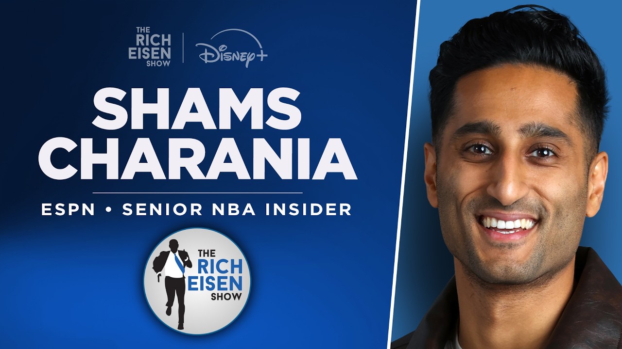 ESPN&rsquo;s Shams Charania Talks Wemby, LeBron, Giannis, NBA Draft & More w/ Rich Eisen | Full Interview