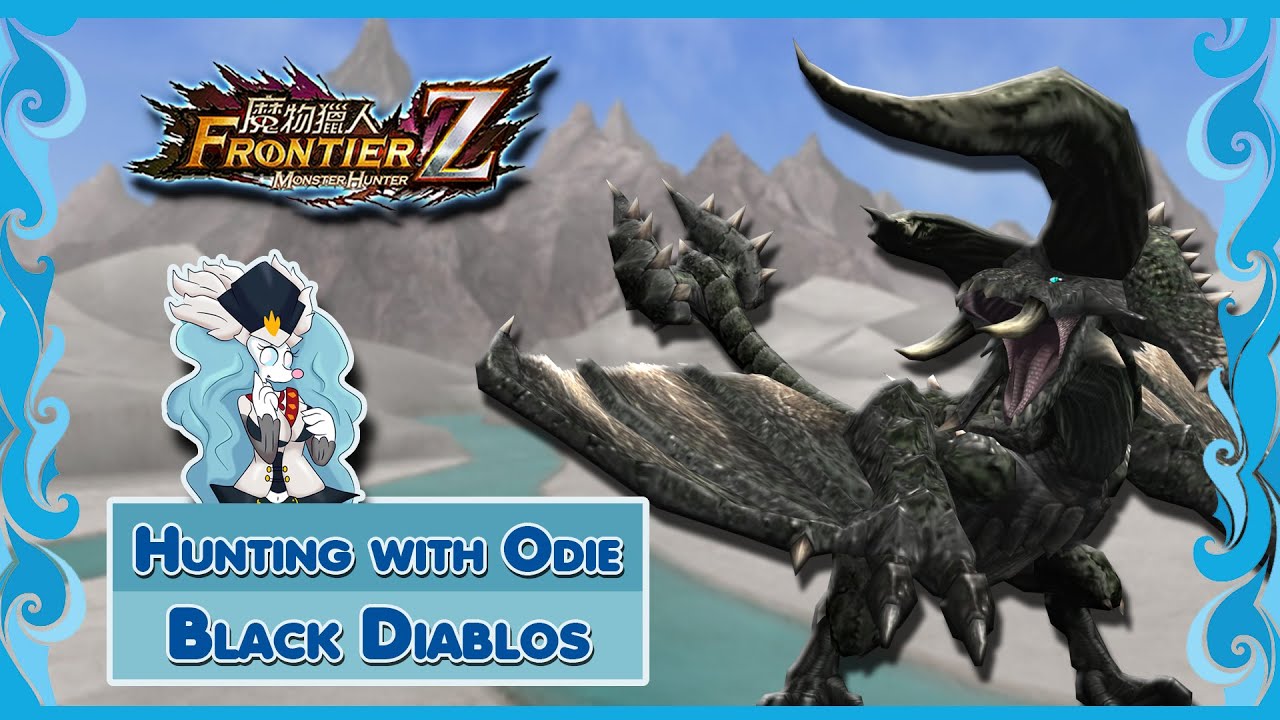 Monster Hunter : Frontier | Hunting with Odie | Black Diablos