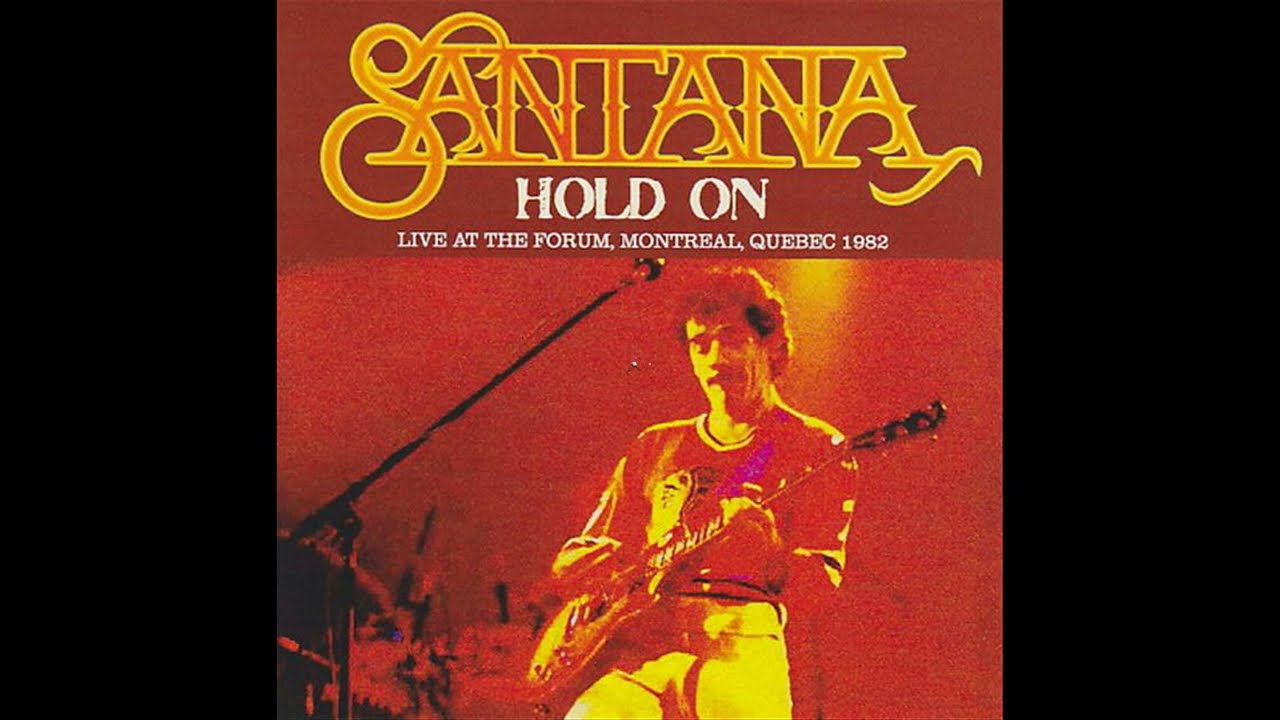 Santana - Hold On - Complete Night At The Forum - Live Montreal September 22, 1982