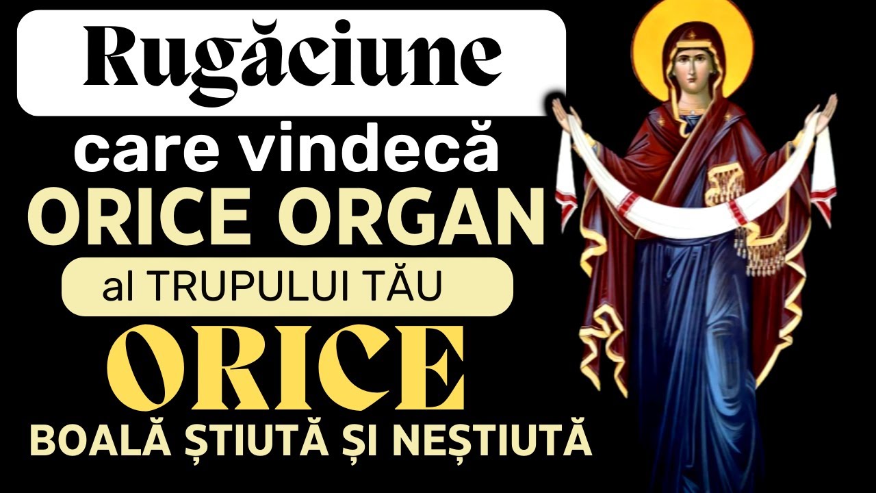 Rugaciune De Vindecare Miraculoasa catre Maica Domnului