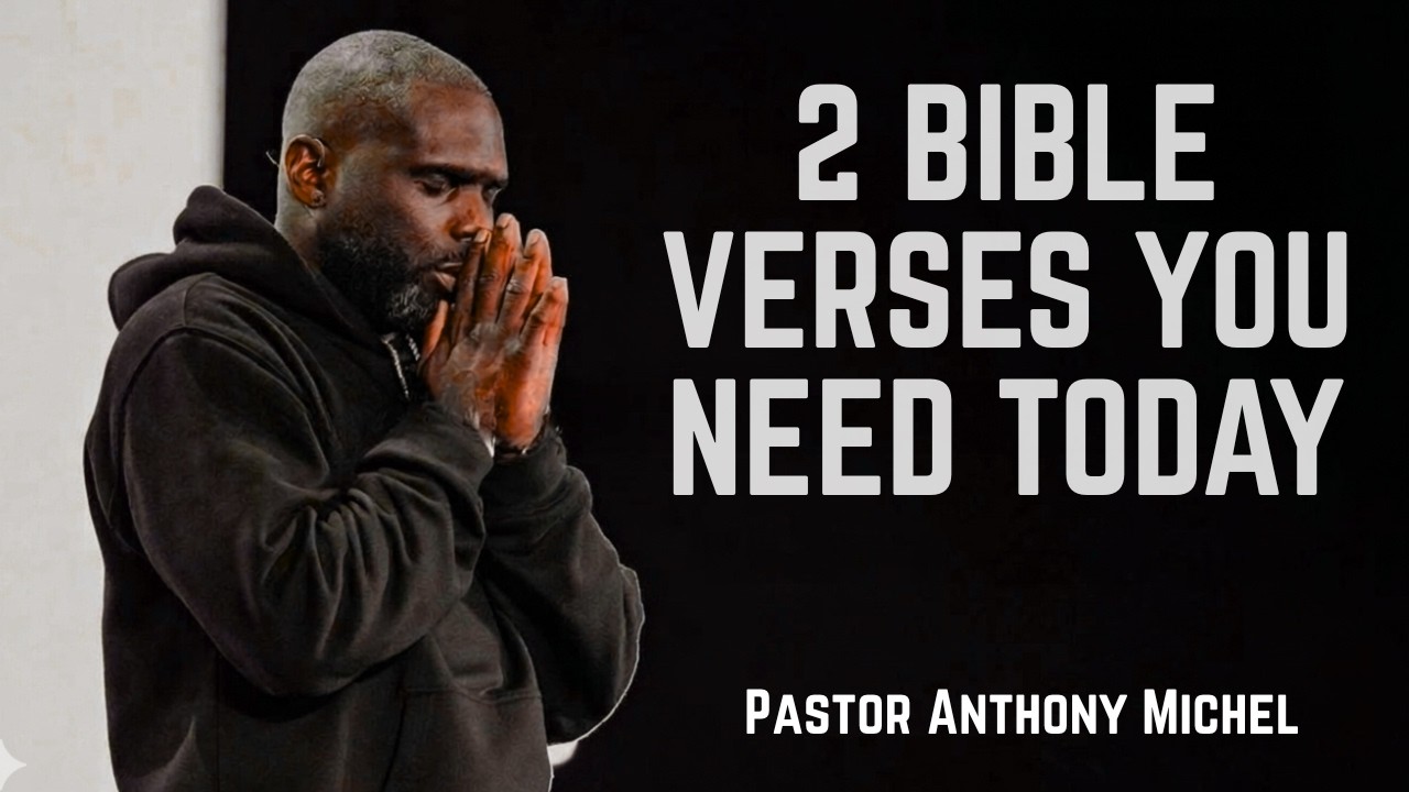 2 Bible Verses You NEED Today | A Powerful Message by Philip Anthony Mitchell #gospelmessage